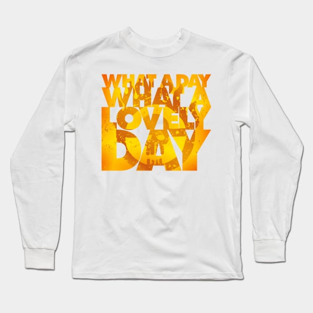 What a lovely day! Long Sleeve T-Shirt by d4n13ldesigns